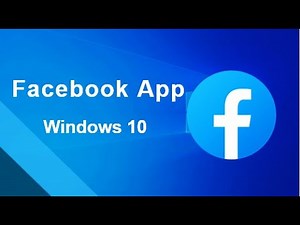 Facebook App is now available for Windows 10 in Microsoft Store