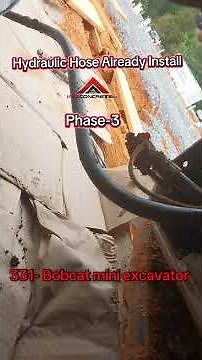 Replace 1 Low Speed Hydraulic Hose on My Bobcat 331- Mini Excavator Phase-3