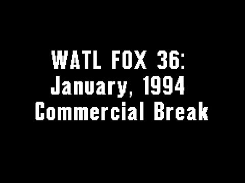 WATL FOX 36: January, 1994 Commercial Break