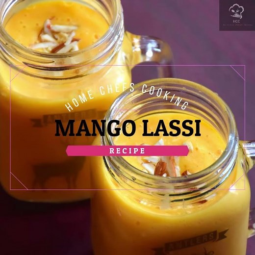 How To Make Mango Lassi Recipe | Aam Ki Lassi Recipe | Cool Drinks In 5 Minutes - HOME CHEFS COOKING