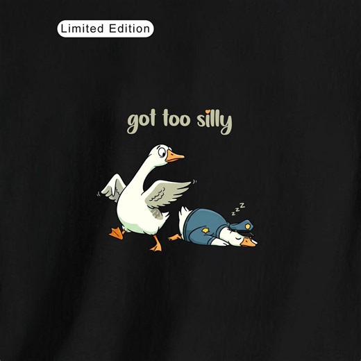 Got Too Silly Shirt- Funny Goose-silly Goose University-sarcastic Goose Crewneck Unisex T-shirt - Etsy