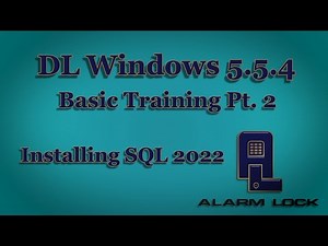 DL-Windows Training Course: 02 - Installing SQL 2022 with DL-Windows V5.5.4