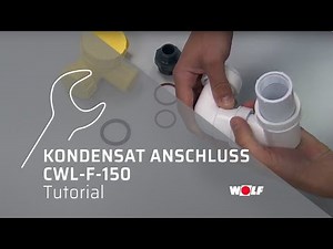WOLF CWL-F-150 Kondensat Anschluss Tutorial