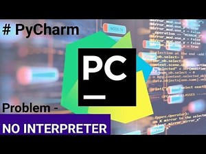 || FIXING NO INTERPRETER PROBLEM IN PYCHARM || In 3 minutes || #PyCharm