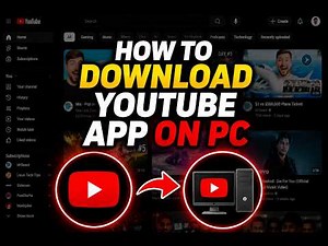How to Download Youtube App on PC (Step By Step)