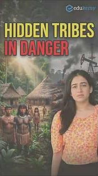 ⚠️ Indigenous Tribes vs Modern Exploitation 🔥 Amazon Crisis | UPSC