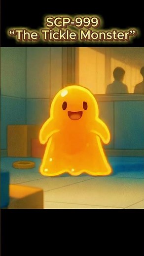 SCP-999-“The Tickle Monster” | The power of laughter against darkness