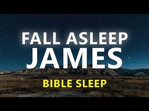 The Book of James (Full Book) | Peaceful Scripture Reading