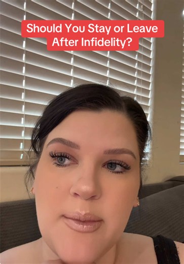 Should You Stay or Leave After Infidelity? Clear Guidance