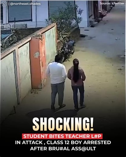NORTHEAST INDIA on Instagram: "A Class 12 student in Mainpuri allegedly attacked his female teacher after prolonged harassment. Reports say he assaulted her and bit part of her lip, causing severe injury. CCTV footage reportedly captured the incident. The teacher was hospitalised, and police registered a case under criminal law and detained the accused. The case has raised concerns about teacher safety and student violence."