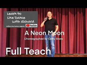 BEGINNER LINE DANCE LESSON 157 - A Neon Moon - Part 1 - Full Teach