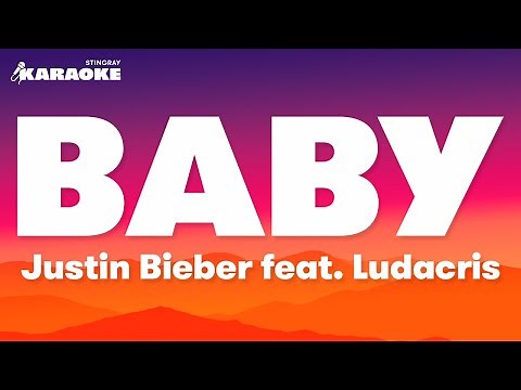 Justin Bieber feat. Ludacris - Baby (Karaoke Version)