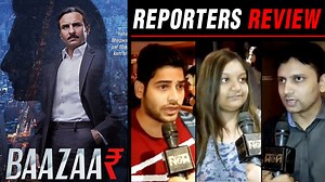 Saif Ali Khan, #RohanMehra and Radhika Apte starrer #Baazaar has hit the cinemas. Watch what the reporters have to say about the movie in our Reporters Review. | Bollywood Now