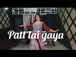 Patt Le Gaya by Jasmine Sandlas | Dance cover