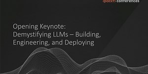 Demystifying LLMs: Building, Engineering and Deploying