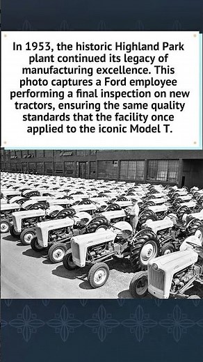 Ford Highland Park Factory Inspection (1953) 🚜
