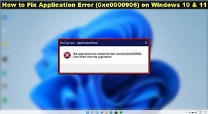 How to Fix Application Error 0xc0000906 on Windows 11/10