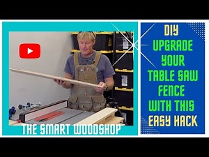 DIY Upgrade Your Table Saw Fence with This Easy Hack