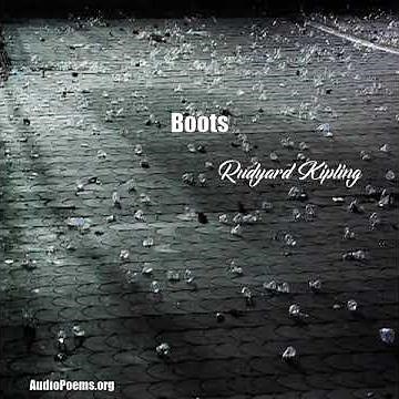 Boots (Rudyard Kipling Poem)