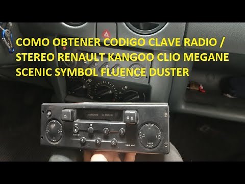 Como obtener CODIGO CLAVE RADIO / STEREO RENAULT Kangoo Clio Megane Scenic Fluence Symbol Duster