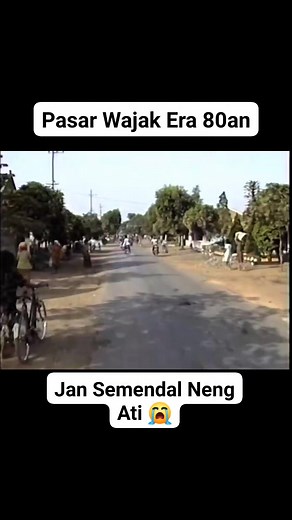 44K views · 10K reactions | Seng Kangen Pasar Wajak Malang Era 80an Sumber Vedio : Syauqi Rayan Santoso #wajakhits #wajakmalang #infomalangan #infomalangraya #fyp #malanghits #pasarwajak semua orang | Rebi Jaya | Facebook