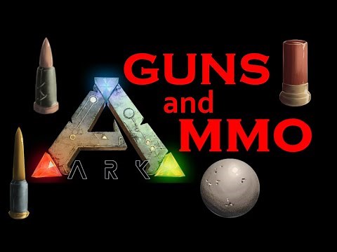 ARK for Beginners: Gun and Ammo Tutorial