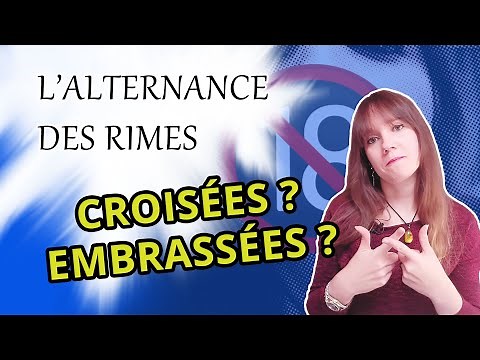 POÉSIE - Disposition et alternance des rimes