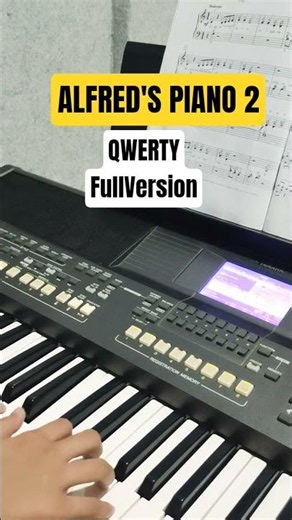 QWERTY FULL ALFRED'S PIANO 2A #piano #pianotutorial #shortsfeed