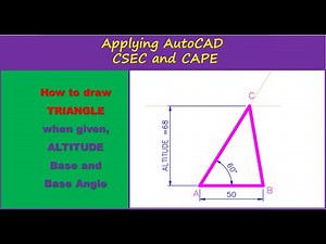 How to draw TRIANGLE when given; Altitude , Base, & base Angle in AutoCAD