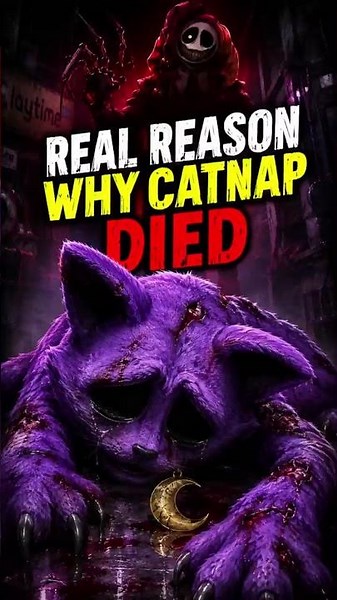 REAL REASON WHY CATNAP DIED
