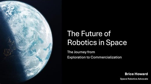 S05 T1: The Future of Space Robotics — Brice Howard (Syntric Solutions) | SRW25 | Stephanie Soquet