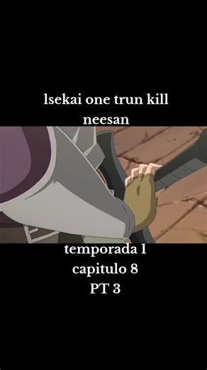 lsekai one trun kill neesan en español latino #anime #parati #lsekaionekillneesan😘 #typ