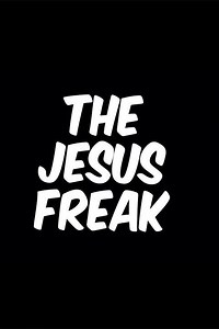 The Jesus Freak: Trailer 1