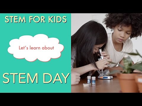 Celebrate National STEM Day! | STEM for Kids | Science for Kids