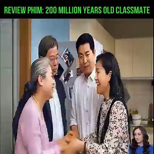 490K views · 10K reactions | Review Phim: 200 Million Years Old Classmate | Khulexiey. | Facebook