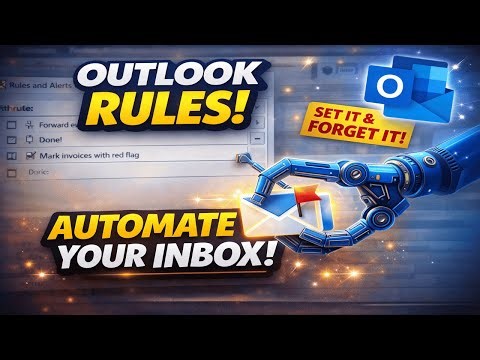 How I Let Outlook Manage My Inbox For Me (Save Hours Every Week)