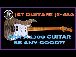Jet Guitars JS 450 Quick Review