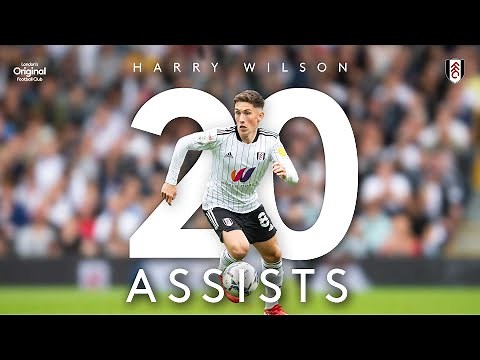 EVERY Harry Wilson Assist 2021/22 | All 20 Assists From A Magical Season! 🪄