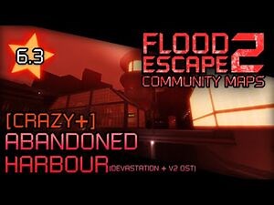 FE2 COMMUNITY MAPS- Abandoned Harbour (Devastation + V2 OST) -Crazy+ - 6.3-