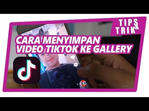 GAMPANG!!! Cara Menyimpan Video TIK TOK ke Gallery - Tutorial Tik Tok