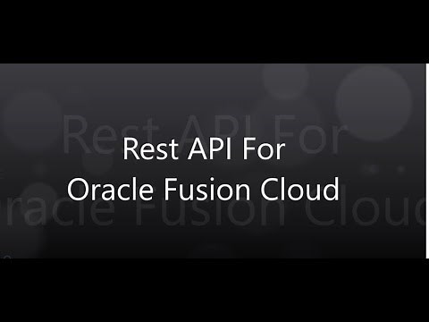 Rest API's For Oracle Fusion Cloud