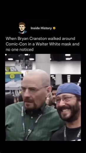 Inside History on Instagram: "At San Diego Comic-Con, actor Bryan Cranston pulled off one of the convention’s most legendary pranks. Dressed in casual clothes, he wandered through the crowded halls wearing a hyper-realistic Walter White mask — the very face of the meth kingpin he played on Breaking Bad. Fans passed him by, snapping photos of cosplayers and memorabilia, completely unaware that the man behind the mask was actually Walter White himself. When Cranston finally took the stage for the 