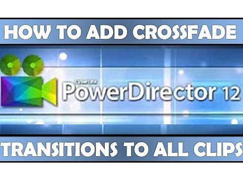 How To Add Crossfade Transitions to ALL clips in Power Director 12