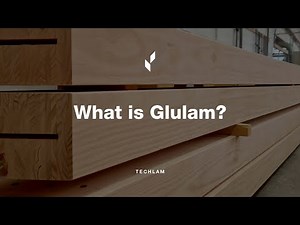 What is Glulam?