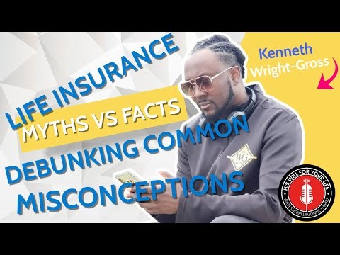 LIFE INSURANCE MYTHS VS FACTS DEBUNKING COMMON MISCONCEPTIONS