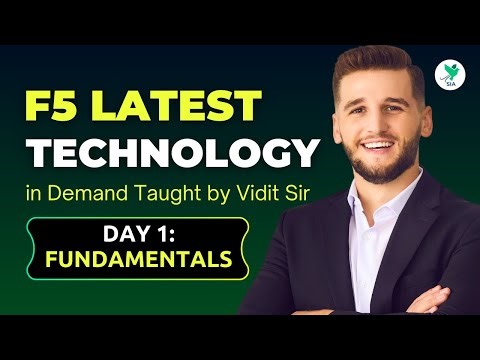 Day-1 | Fundamentals | F5 Latest Technology in Demand Live Training Taught by Vidit Sir