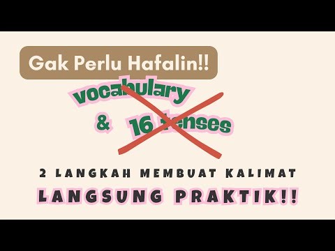 Part 4 - Why Memorize Vocabulary & Tenses? Here's an Easy Way to Build English Sentences