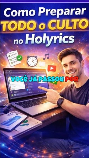 Como Preparar Todo o Culto no Holyrics Antes de Começar (Passo a Passo Completo)