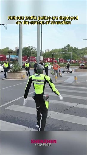 Robotic traffic police have been deployed on the streets of Shenzhen