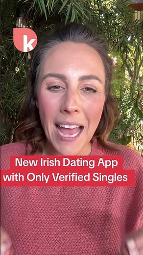 New Irish Dating App with only Verified Singles
